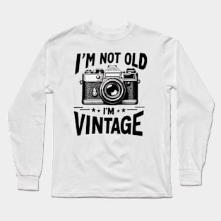 Vintage Vibes: I’m Not Old, I’m Classic Long Sleeve T-Shirt
